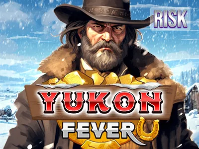 Yukon Fever Yukon Fever